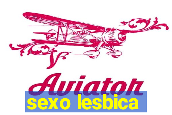 sexo lesbica